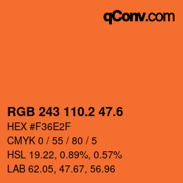カラーコード: RGB 243 110.2 47.6 | qconv.com