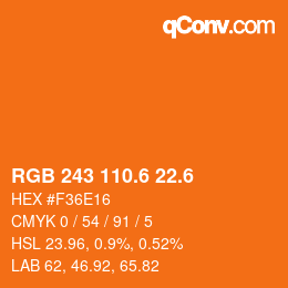 カラーコード: RGB 243 110.6 22.6 | qconv.com