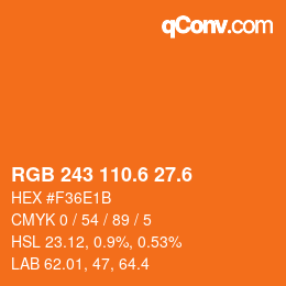 カラーコード: RGB 243 110.6 27.6 | qconv.com