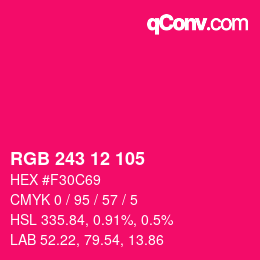 Color code: RGB 243 12 105 | qconv.com
