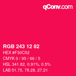 Color code: RGB 243 12 82 | qconv.com