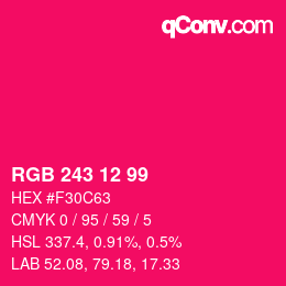カラーコード: RGB 243 12 99 | qconv.com