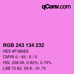 Color code: RGB 243 134 232 | qconv.com