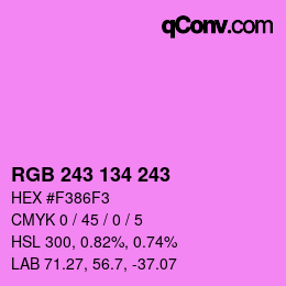 Color code: RGB 243 134 243 | qconv.com