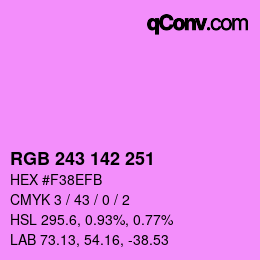 Color code: RGB 243 142 251 | qconv.com