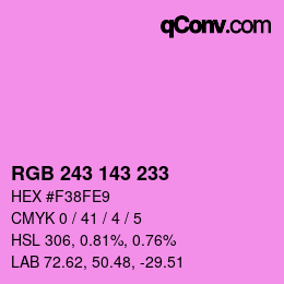 カラーコード: RGB 243 143 233 | qconv.com