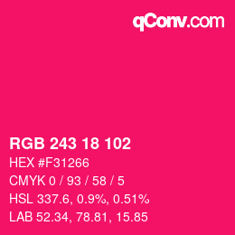 颜色代码: RGB 243 18 102 | qconv.com