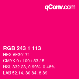 Color code: RGB 243 1 113 | qconv.com
