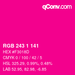 カラーコード: RGB 243 1 141 | qconv.com
