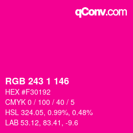 Color code: RGB 243 1 146 | qconv.com