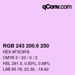 カラーコード: RGB 243 200.6 250 | qconv.com