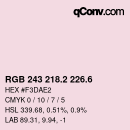 カラーコード: RGB 243 218.2 226.6 | qconv.com