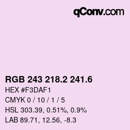 カラーコード: RGB 243 218.2 241.6 | qconv.com