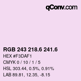 カラーコード: RGB 243 218.6 241.6 | qconv.com