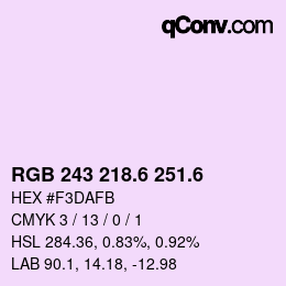カラーコード: RGB 243 218.6 251.6 | qconv.com