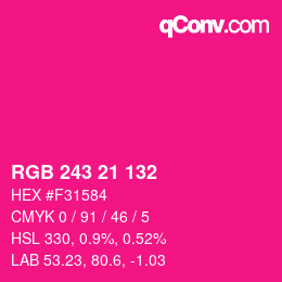 Color code: RGB 243 21 132 | qconv.com