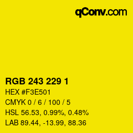 カラーコード: RGB 243 229 1 | qconv.com