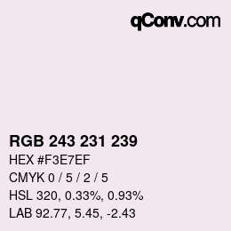 Color code: RGB 243 231 239 | qconv.com