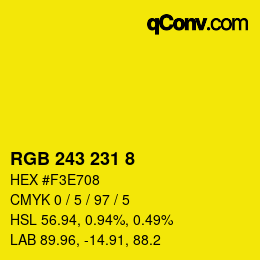 カラーコード: RGB 243 231 8 | qconv.com