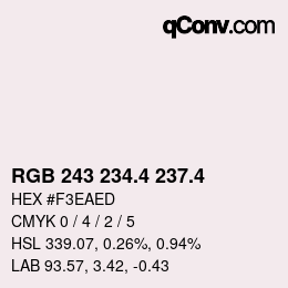 カラーコード: RGB 243 234.4 237.4 | qconv.com