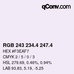 カラーコード: RGB 243 234.4 247.4 | qconv.com
