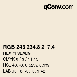 カラーコード: RGB 243 234.8 217.4 | qconv.com