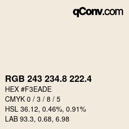 カラーコード: RGB 243 234.8 222.4 | qconv.com