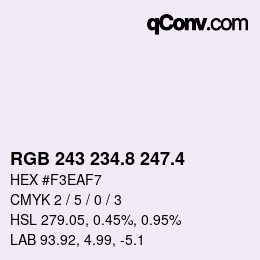 カラーコード: RGB 243 234.8 247.4 | qconv.com