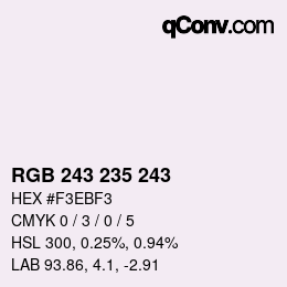 Color code: RGB 243 235 243 | qconv.com