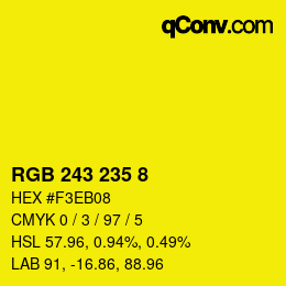 カラーコード: RGB 243 235 8 | qconv.com