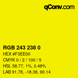カラーコード: RGB 243 238 0 | qconv.com