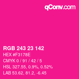 Color code: RGB 243 23 142 | qconv.com