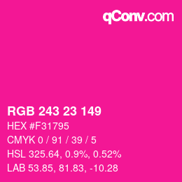 Color code: RGB 243 23 149 | qconv.com