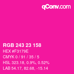 Color code: RGB 243 23 158 | qconv.com