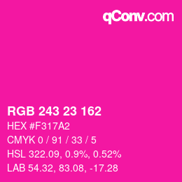 カラーコード: RGB 243 23 162 | qconv.com