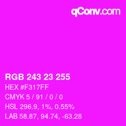 Color code: RGB 243 23 255 | qconv.com