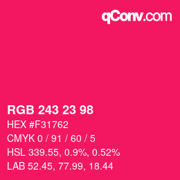 Color code: RGB 243 23 98 | qconv.com