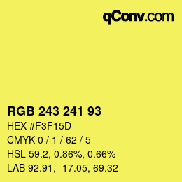 Color code: RGB 243 241 93 | qconv.com