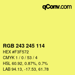 Color code: RGB 243 245 114 | qconv.com