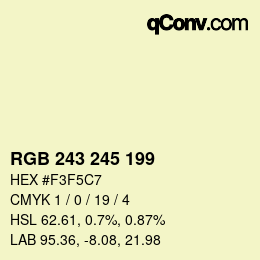 Color code: RGB 243 245 199 | qconv.com