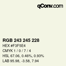カラーコード: RGB 243 245 228 | qconv.com