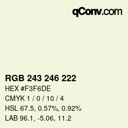 カラーコード: RGB 243 246 222 | qconv.com