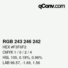 Color code: RGB 243 246 242 | qconv.com