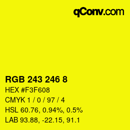 Color code: RGB 243 246 8 | qconv.com