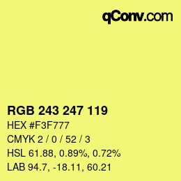 カラーコード: RGB 243 247 119 | qconv.com