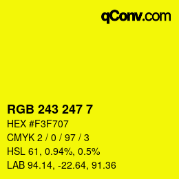 Color code: RGB 243 247 7 | qconv.com