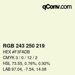 Color code: RGB 243 250 219 | qconv.com