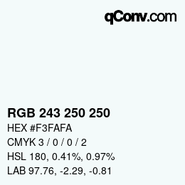 Color code: RGB 243 250 250 | qconv.com