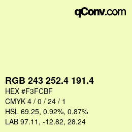 カラーコード: RGB 243 252.4 191.4 | qconv.com