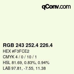 カラーコード: RGB 243 252.4 226.4 | qconv.com